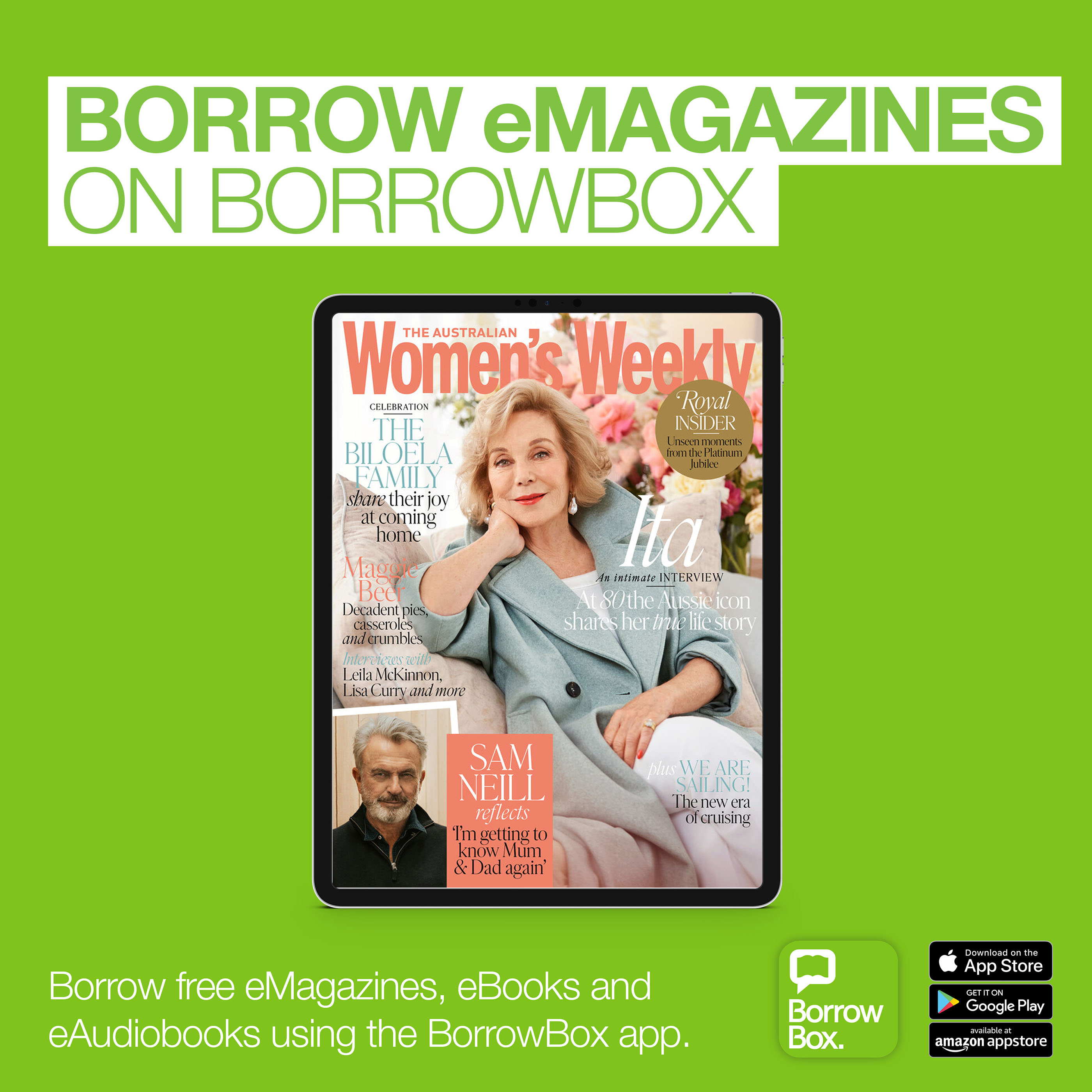 Borrow  free eMagazines, eBooks and eAudiobooks using the BorrowBox App.